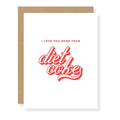 I Love You More Than Diet Coke Card