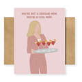 Cool Mom Card