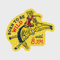 Born To Be Wild Sticker