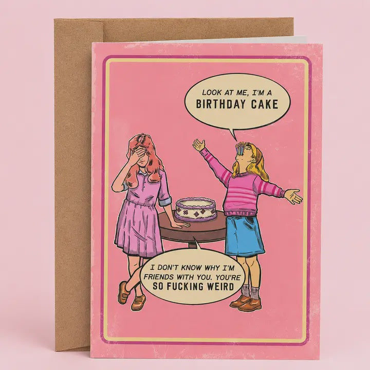 You're So Fucking Weird Card