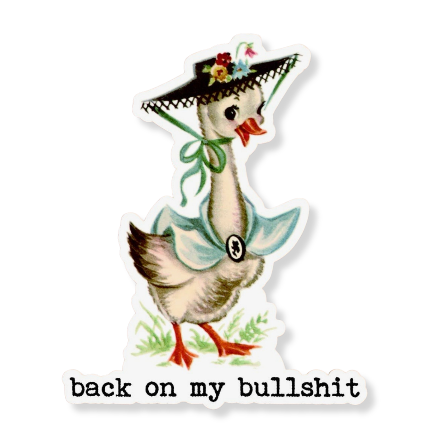 Back On My Bullshit Sticker