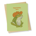 Happy Birthday Bitch Frog Card