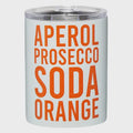 Aperol Prosecco Tumbler